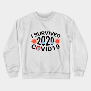 covid 19 Crewneck Sweatshirt